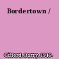Bordertown /