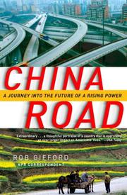 China road : a journey into the future of a rising power /