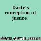 Dante's conception of justice.