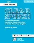 Clear speech : pronunciation and listening comprehension in North American English : teacher's resource book /