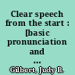 Clear speech from the start : [basic pronunciation and listening comprehension in North American English /