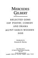 Selected gems of poetry, comedy, and drama ; Aunt Sara's wooden god /