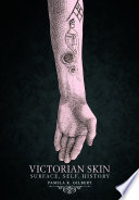 Victorian Skin Surface, Self, History /