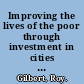 Improving the lives of the poor through investment in cities an update on the performance of the World Bank's urban portfolio /