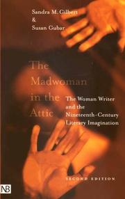 The madwoman in the attic : the woman writer and the nineteenth-century literary imagination /