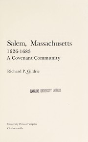Salem, Massachusetts, 1626-1683 : a covenant community /