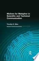 Motives for metaphor in scientific and technical communication