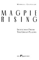 Magpie rising : sketches from the Great Plains /