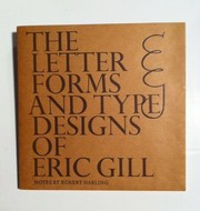 The letter forms and type designs of Eric Gill /