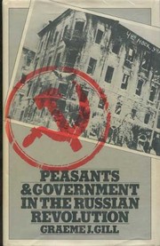 Peasants and government in the Russian Revolution /