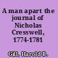 A man apart the journal of Nicholas Cresswell, 1774-1781 /
