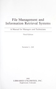 File management and information retrieval systems : a manual for managers and technicians /