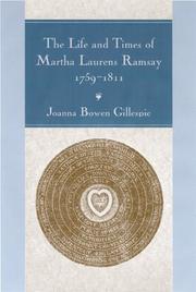 The life and times of Martha Laurens Ramsay, 1759-1811 /