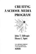 Creating a school media program /