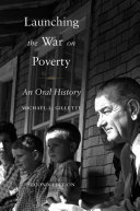 Launching the war on poverty : an oral history /