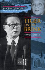 Tiger on the brink : Jiang Zemin and China's new elite /