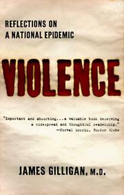 Violence : reflections on a national epidemic /