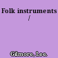 Folk instruments /