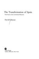 The transformation of Spain : from Franco to the constitutional monarchy /