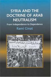 Syria and the doctrine of Arab neutralism : from independence to dependence /