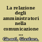 La relazione degli amministratori nella comunicazione economico-finanziaria d'impresa : profili teorici e prassi internazionale /