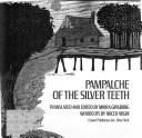 Pampalche of the silver teeth /