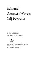 Educated American women: self-portraits /