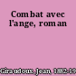 Combat avec l'ange, roman