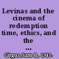 Levinas and the cinema of redemption time, ethics, and the feminine /