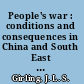 People's war : conditions and consequences in China and South East Asia /