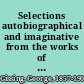 Selections autobiographical and imaginative from the works of George Gissing,