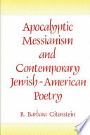 Apocalyptic messianism and contemporary Jewish-American poetry