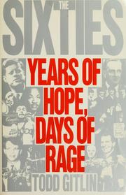 The sixties : years of hope, days of rage /