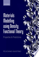 Materials modelling using density functional theory : properties and predictions /