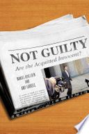 Not guilty are the acquitted innocent? /