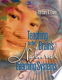 Teaching to the brain's natural learning systems