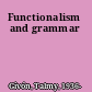 Functionalism and grammar