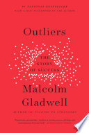 Outliers : the story of success /