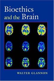 Bioethics and the brain /