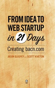 From idea to Web startup in 21 days : creating bacn.com /