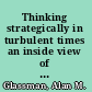 Thinking strategically in turbulent times an inside view of strategy making /