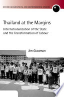 Thailand at the margins internationalization of the State and the transformation of labour /