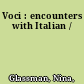 Voci : encounters with Italian /