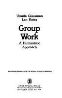 Group work : a humanistic approach /