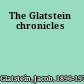 The Glatstein chronicles