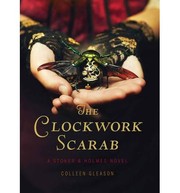 The clockwork scarab : a Stoker & Holmes novel /