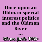 Once upon an Oldman special interest politics and the Oldman River Dam /