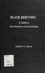 Black rhetoric : a guide to Afro-American communication /