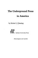 The underground press in America /