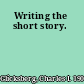 Writing the short story.